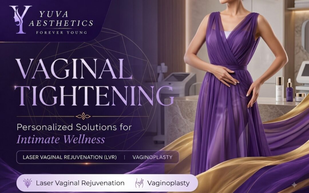 Vaginal Tightening at Yuva Aesthetics, Patiala